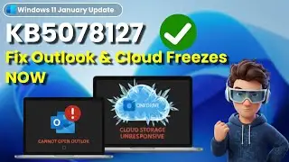 ⭐[URGENT] Windows 11 Users Must Check! Emergency Update KB5078127 Fixes Outlook & App Freezes