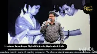Naa hrudayamlo nidurinche cheli by Voleti srinivas from Retro Raagas studio, HYD on 5.12.25