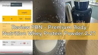Review PBN - Premium Body Nutrition Whey Protein Powder 2.27kg Strawberry