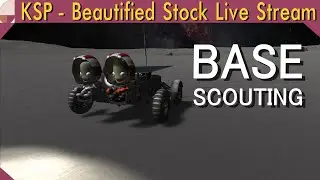Разведка участка под Муну | Программа Kerbal Space: прямая трансляция Beautified Stock