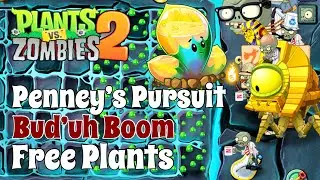 Bud’uh Boom! Pvz2 Penny’s Pursuit Week 288! Levels 1-5 & Zomboss Fight !