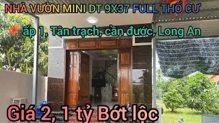 NHÀ VƯỜN MINI GIÁ RẺ | NHÀ NGAY VÙNG VEN TP HCM | NHÀ ĐẸP  MỚI XÂY | NHÀ TÂN TRẠCH CẦN ĐƯỚC LONG AN