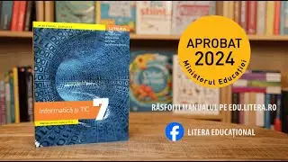Informatică și TIC, clasa a VII-a - manual LITERA aprobat ME 2024
