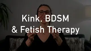 Kinks | Fetishes | BDSM