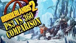 Borderlands 2 PS3 vs 360 gameplay comparison