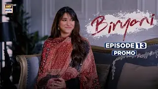 Biryani Episode 13 | Promo | Khushhal Khan | Ramsha Khan | ARY Digital