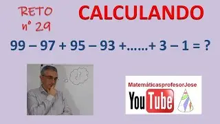 Reto 29. Calculando. Matemáticas