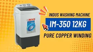 Indus Washing Machine IM-350 12-KG || Indus Machine || Indus || Indus New Model Washing Machine