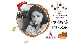 Beyond the Bottle S1E3: Medieval Medicine