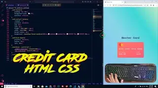 ASMR Programming - Coding Credit Card Html Css- No Talking