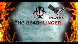 The Dead Linger Build 15 New Blood Gameplay Review