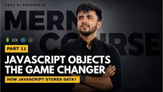 JavaScript Objects Explained | Everything You Need to Know (Beginner to Advanced)