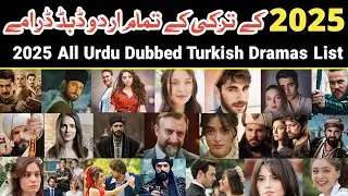 Turkish Dramas Urdu Dubbed | New & Popular Shows | Complete List | Kahan Dekhein | Full Details