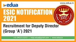 ESIC Notification | Recruitment for Deputy Director (Group &lsquo;A&rsquo;) 2021