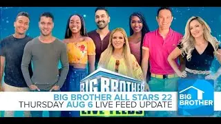 Big Brother All-Stars | Live Feed Update Thursday, Aug 6, 2020 11e/8p