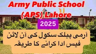⁠ How to Pay Army Public School (APS) Fees Online APS Online Fee Payment 2025
