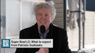Super Bowl LX: What to expect from Patriots-Seahawks