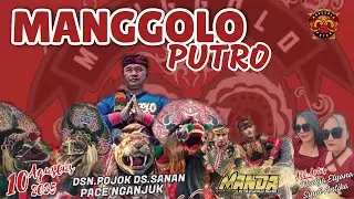 Live Jaranan Hari ini MANGGOLO PUTRO Pojok Sanan Pace Nganjuk MANDA AUDIO