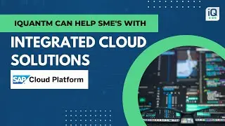 iQuantM can help SME's with Innovation through integrated cloud solutions |  #sap #iquantm