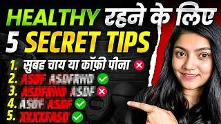 5 Easy Tips To Stay Healthy |