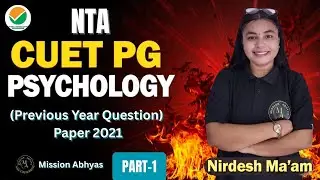 🔥CUET PG Psychology 2021 PYQ Discussion | Concept-Wise Explanation |  Part- 1 | NTA CUET PG  PYQ 🔥