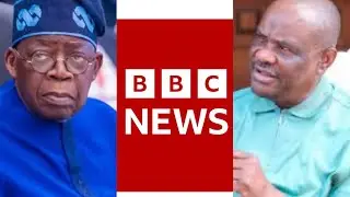 How Wike rigged 2023 Presidential Elections for Tinubu in Rivers State. Exposed by the BBC report