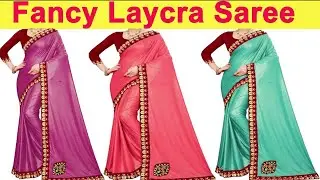 Latest Lycra Saree Collection with Latest Price | Fashion Style Corner