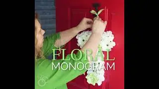 DIY Floral Monogram