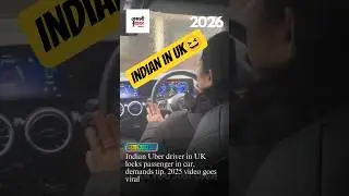 Indian uber driver in uk demands a tip for unlock a door.#shorts #viral #brekingnews