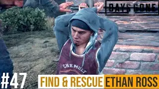 DAYS GONE Find And Rescue ETHAN ROSS