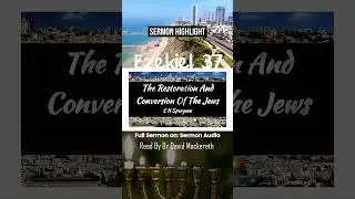 Restoration of the Jews PART 1