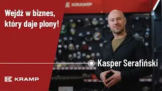 Wejdź w biznes, kt&oacute;ry daje plony! | Kasper Serafiński | KRAMP