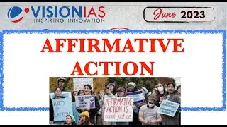 Affirmative action #visionias #june2023currentaffairs #politycurrentaffairs #upsc2024