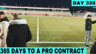 TRIAL MATCH AGAINST MY OLD PRO CLUB  | DAY 328