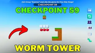 How To Complete Worm Tower Checkpoint 59 | Roblox
