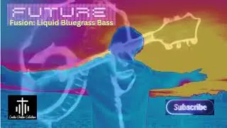 Future - Fusion: Liquid Bluegrass Bass
