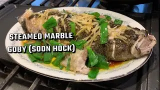 Never have I had a more delicious fish Ginger scallion Steamed Soon Hock marble goby FullHappyBelly