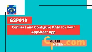 Connect and Configure Data for your AppSheet App | Qwiklabs [GSP910]