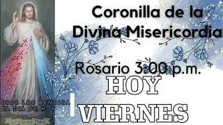 #coronilladeladivinamisericordia hoy viernes 16 de enero del 2026