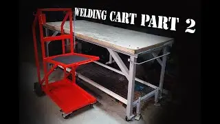 Adventures With A Welding Cart | Part 2