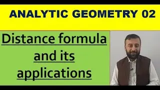 Distance Formula || Applications of distance formula || ANALYTIC GEOMETRY 02 || IN URDU/HINDI