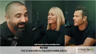 S3 E2 - The Standard is You(with Mike Arce)