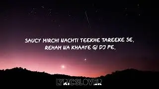 DIVINE   MIRCHI    Lyrics  Feat  Stylo G, MC Altaf   Phenom360p