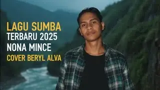 LAGU DAERAH SUMBA || NONA MINCE || COVER BERYL ALVA