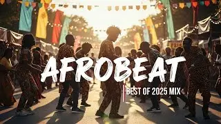 AFROBEAT FLOW MIX 2025 🪘 Smooth Flow Afrobeat × Amapiano Vol.83