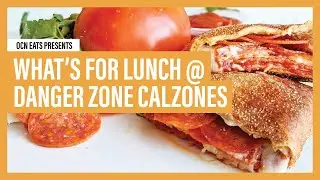 You've entered the Danger Zone - Calzones! | What's For Lunch | OCN Eats