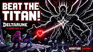 How to beat the titan in deltarune chapter 4