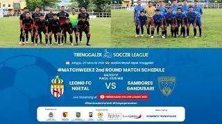 #MATCH17 LEONG FC NGETAL vs SAMBORES GANDUSARI  | TRENGGALEK SOCCER LEAGUE 22