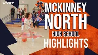 VYPE HIGHLIGHTS |  McKinney North Bulldogs vs Sherman Bearcats Girls Basketball
