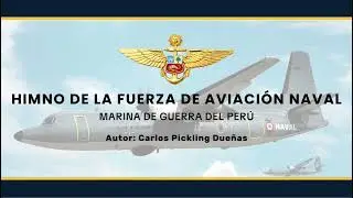 Himno de la Aviaci&oacute;n Naval / Anthem of the Naval Aviation of the Peruvian Navy - Instrumental